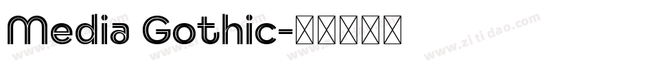Media Gothic字体转换